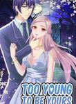 Too Young To Be Yours