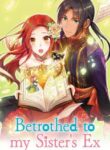 betrothed-to-my-sisters-ex