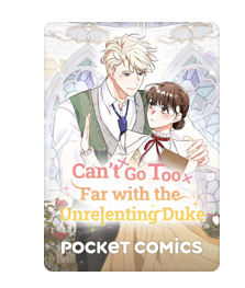 Go Too Far with the Unrelenting Duke