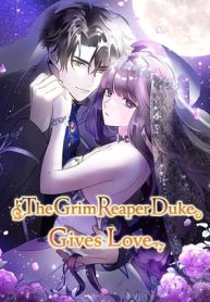 THE ONE WHO GAVE ME LOVE WAS THE DUKE OF DEATH – Manga Zin