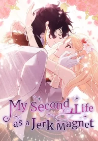 My Second Life as a Jerk Magnet