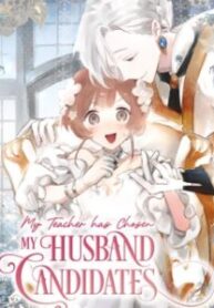 my-teacher-has-chosen-my-husband-candidates-234×300
