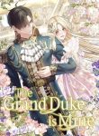 Read Manga The Grand Duke is Mine – MangaZin