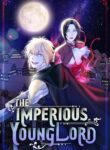 The Imperious Young Lord