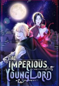 The Imperious Young Lord