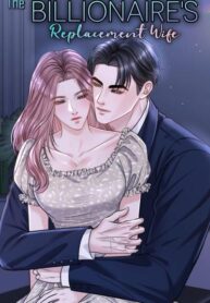 The Billionaire’s Replacement Wife