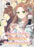 The Grand Duke’s Beloved Granddaughter
