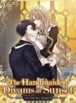 The Handmaiden Dreams at Sunset